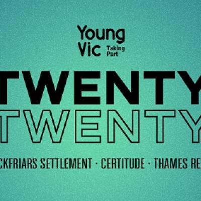 A graphic with a turquoise background and words that read "Young Vic Taking Part Twenty Twenty"