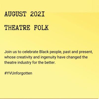 August 2021: Theatre Folk