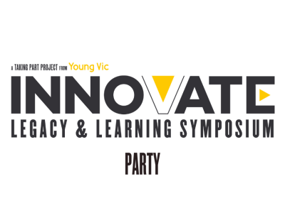 A black, white and yellow logo design that reads: A Taking Part project from Young Vic - INNOVATE: LEGACY & LEARNING SYMPOSIUM - party