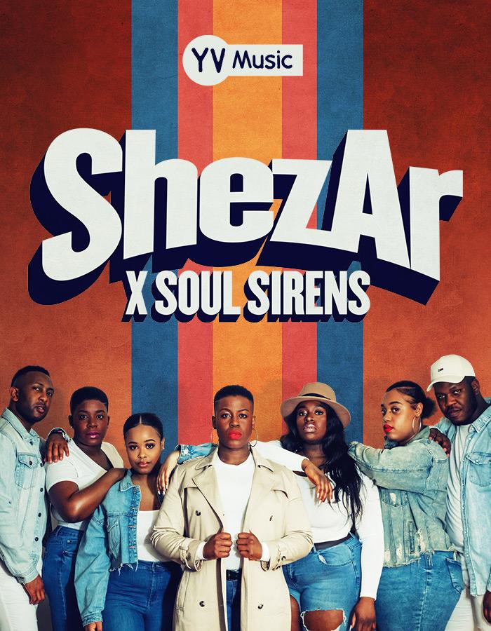 YV Music: ShezAr X Soul Sirens