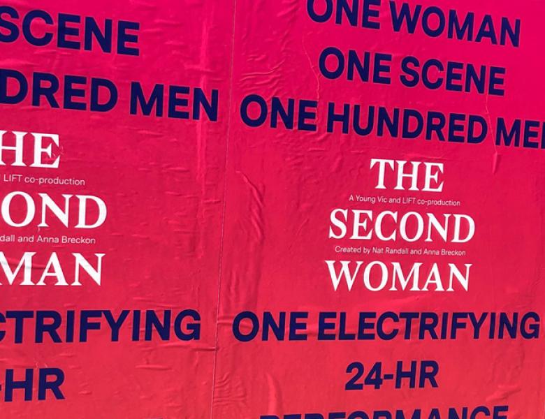 Three posters for The Second Woman together detailing: One Woman, One Scene, One Hundred Men and One Electrifying 24-hr performance