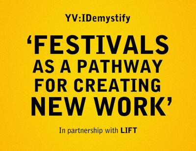 Festivals as a pathway for creating new work